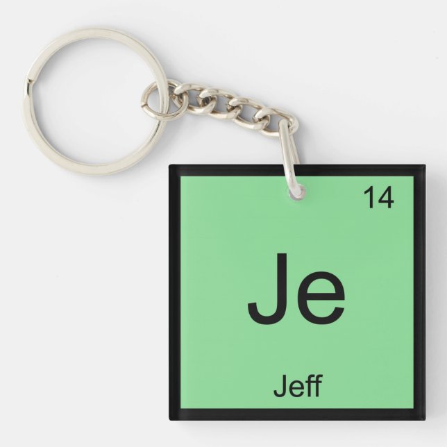 Jeff  Name Chemistry Element Periodic Table Keychain (Front)