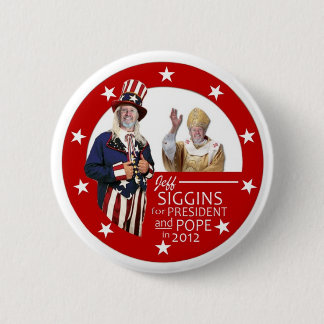 Jeff Siggins for President 2012 Pinback Button
