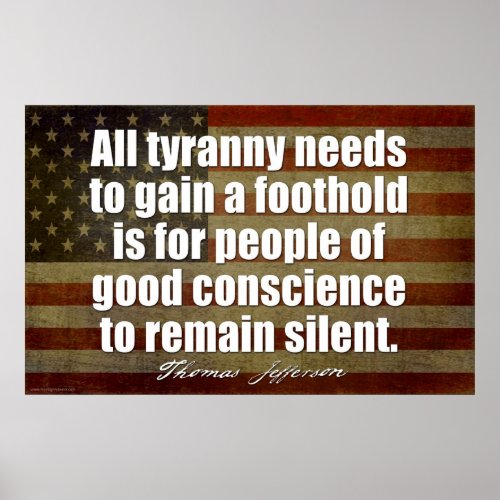 Jefferson All tyranny needs Poster