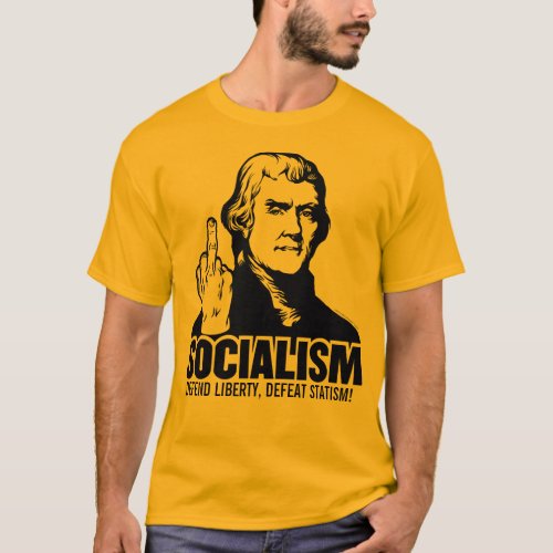 Jefferson Anti_Socialism Customizable T_Shirt