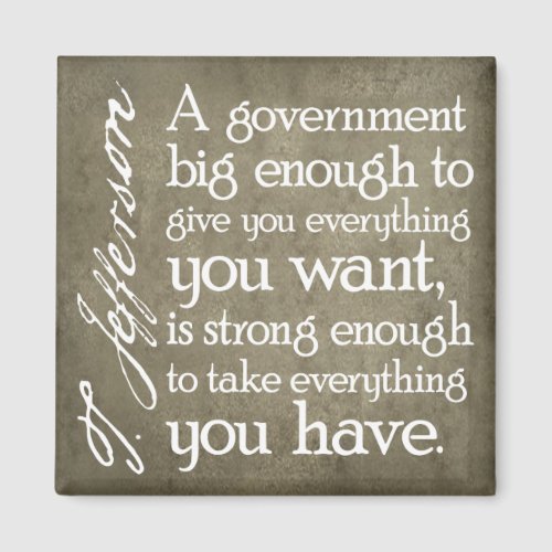 JEFFERSON Beware of Big Government Magnet