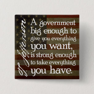 Jefferson: Beware of Big Government Pinback Button