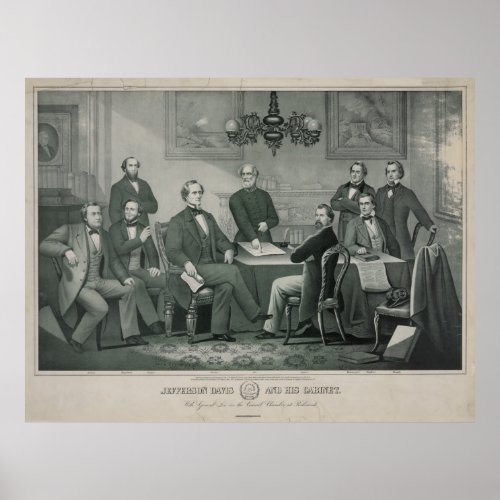 Jefferson Davis and cabinet in Richmond Capitol Poster