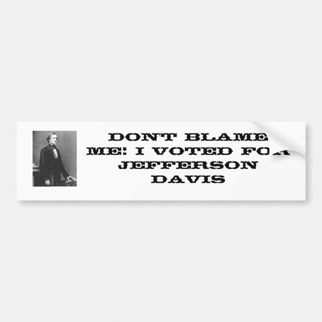Jefferson Davis Bumper Sticker (Front)