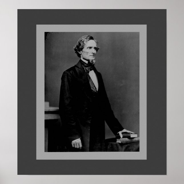 Jefferson Davis - Civil War President Poster (Front)