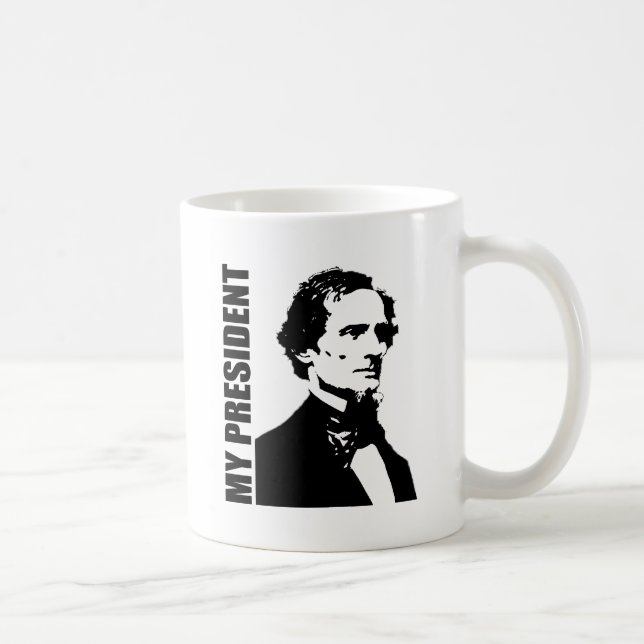 Jefferson Davis - My President Coffee Mug (Right)