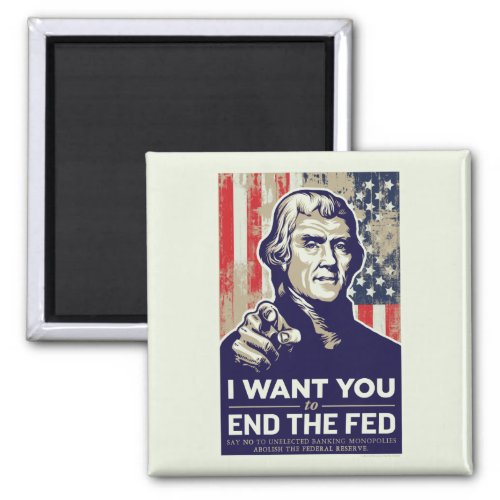 Jefferson End The Fed Magnet