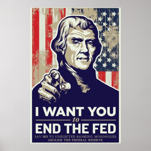 Jefferson End The Fed Poster
