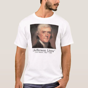 Jefferson Lives! T-Shirt