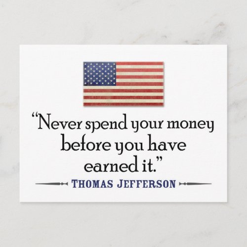 Jefferson Never spend money before Postcard