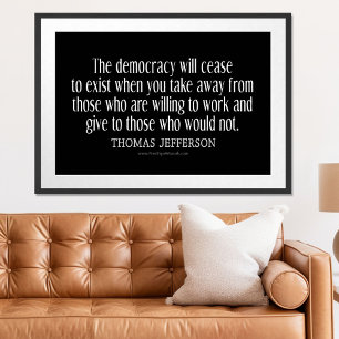 Jefferson Quote On Democracy Poster