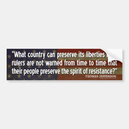 Jefferson Quote Spirit of Resistance Bumper Sticker