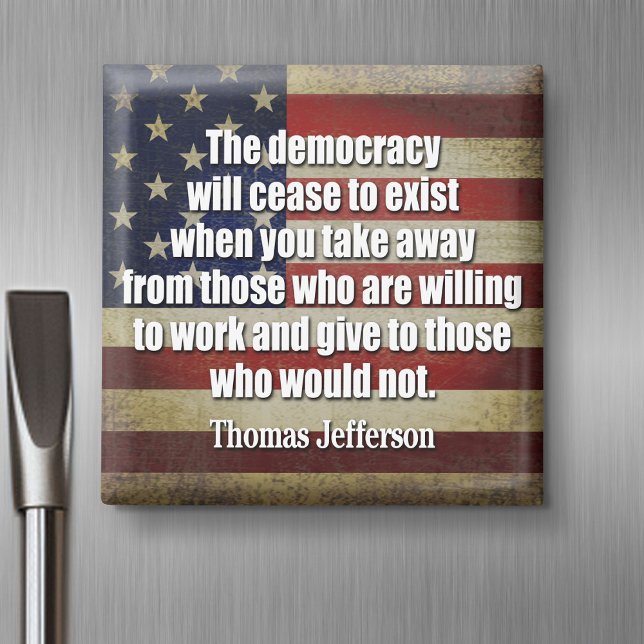 Jefferson Quote: The democracy will cease... Magnet (Magnet)