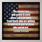 Jefferson: Democracy will cease to exist... Poster | Zazzle.com