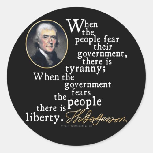 Jefferson Tyranny_Liberty Quote Classic Round Sticker