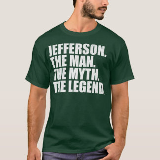 JeffersonJefferson Name Jefferson given name T-Shirt
