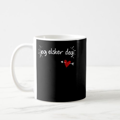 Jeg Elsker Deg _ I Love You in Norwegian Coffee Mug