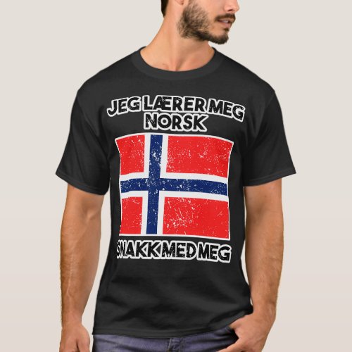Jeg Lrer Meg Norsk Learning Norwegian T_Shirt
