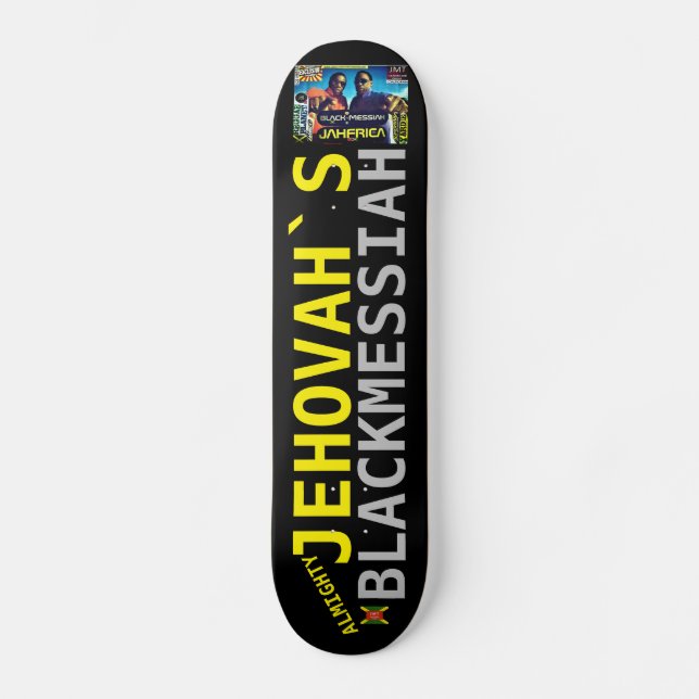 JEHOVAH BLACK MESSIAH Skateboard (Front)