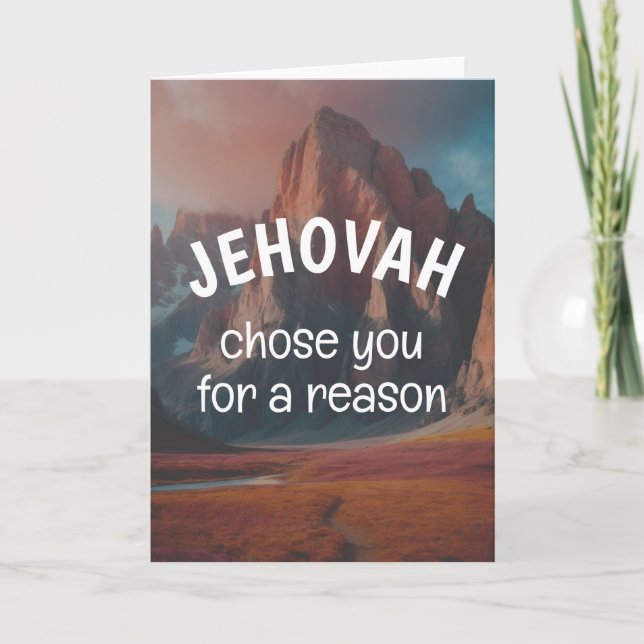Jehovah Chose You For a Reason | JW Card (Front)