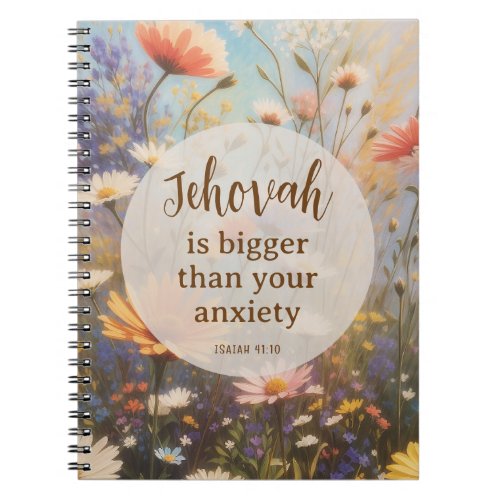 Jehovah is bigger than your anxiety  JW  Notebook