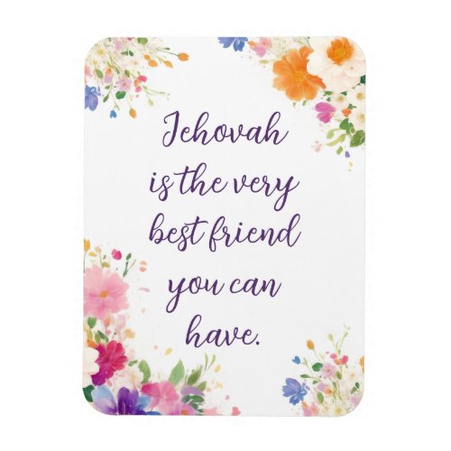 Jehovah is the best friend  JW  Magnet