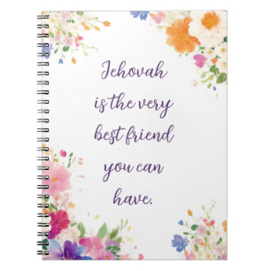 Jehovah is the best friend   JW Notebook