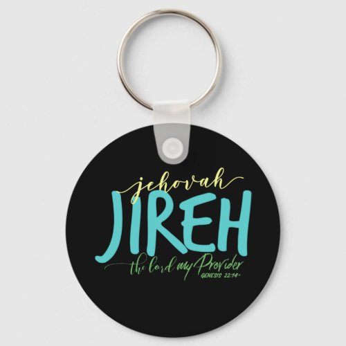 Jehovah Jireh My Provider  Key Chain