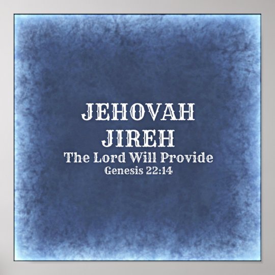 Jehovah Jireh Poster | Zazzle.com