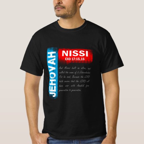 Jehovah Nissi _ God is My Banner T_Shirt