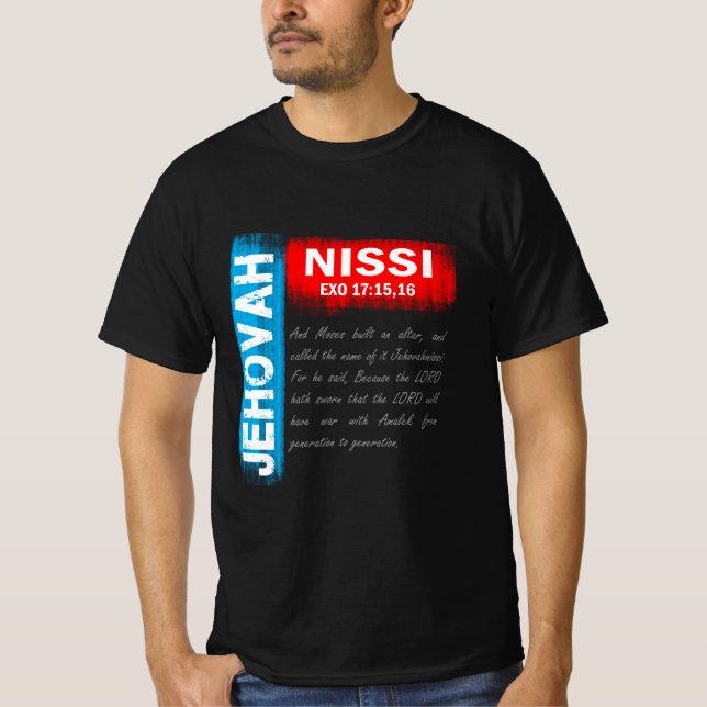 Jehovah Nissi - God is My Banner T-Shirt (Front)