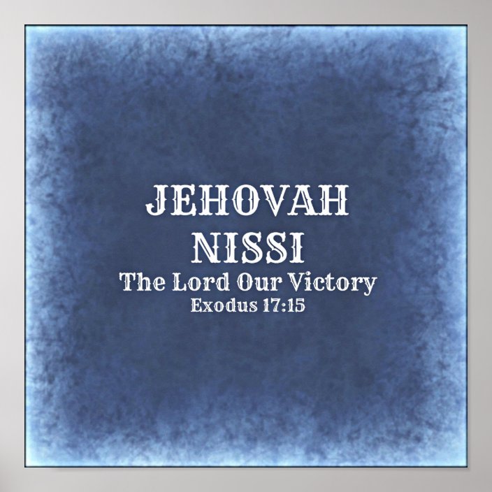 Jehovah Nissi Poster | Zazzle.com