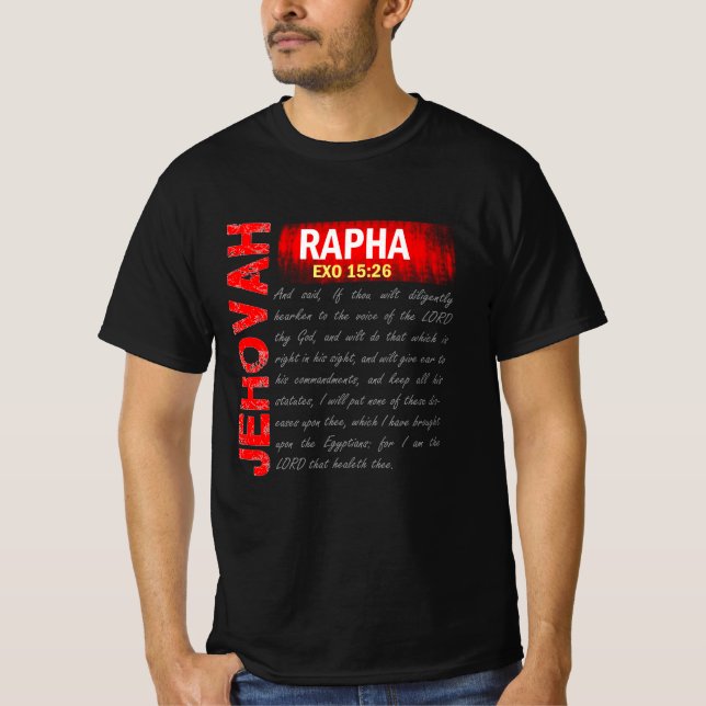 Jehovah Rapha - God My Healer T-Shirt (Front)