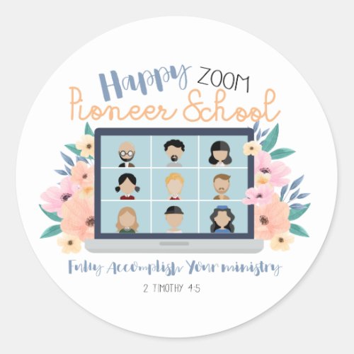 Jehovah Witness Happy Zoom Pioneer School 2022 Classic Round Sticker