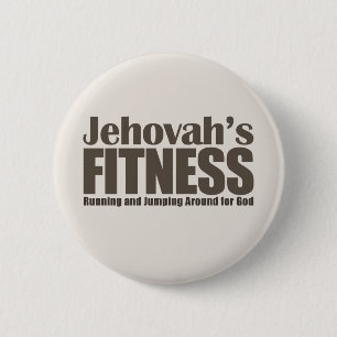 Jehovah's Fitness Pinback Button