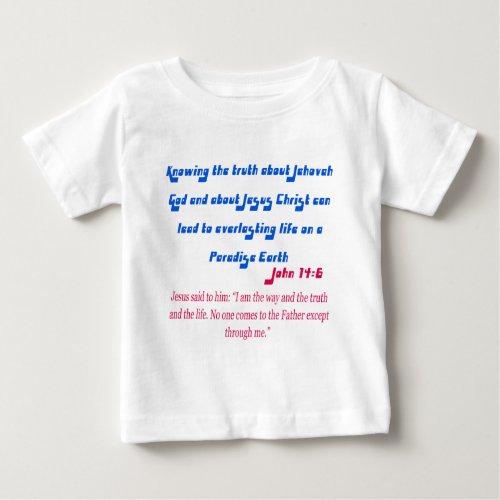 Jehovahs Witness John14_6 Baby T_Shirt