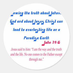 Jehovah's Witness John14-6 Classic Round Sticker