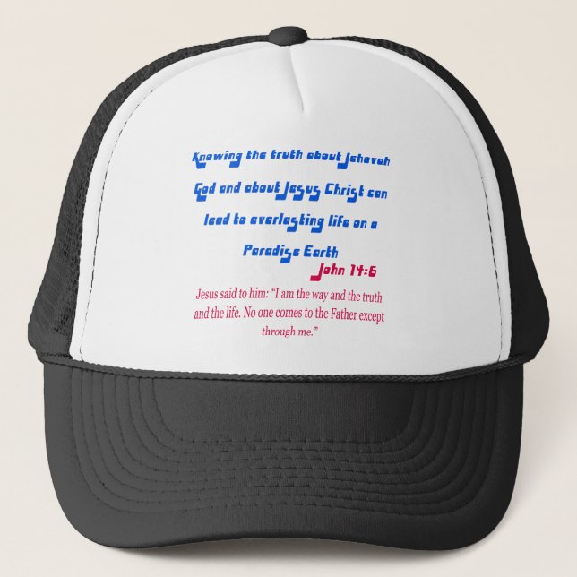 Jehovah's Witness John14-6 Trucker Hat (Front)