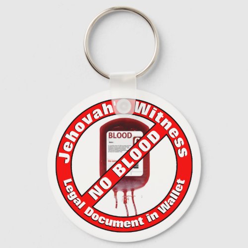 Jehovahs Witness _ No Blood Keychain