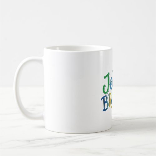 Jeitinho Brasileiro Coffee Mug