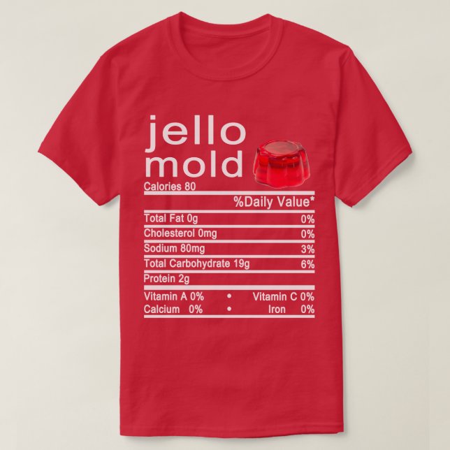 jello mold Nutrition Facts label T-Shirt (Design Front)