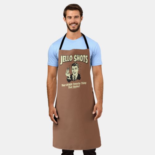 Jello Shots Other Favorite Thing Apron