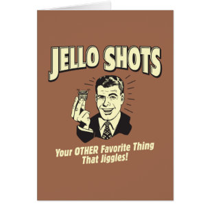 Jello Shots: Other Favorite Thing Cards