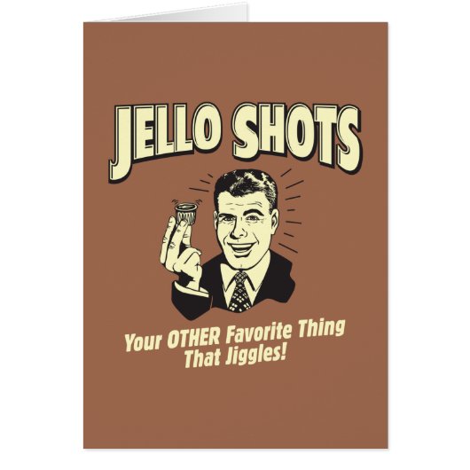 Jello Shots: Other Favorite Thing Cards (Front)