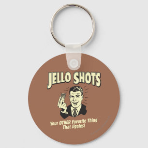 Jello Shots: Other Favorite Thing Keychain