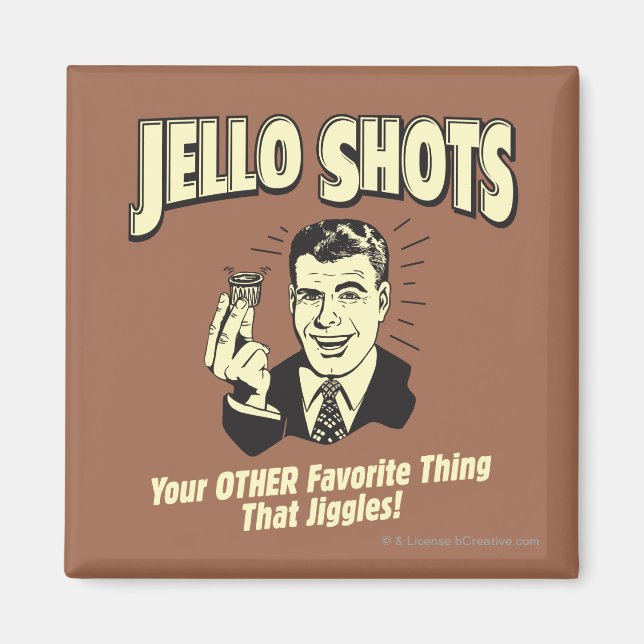 Jello Shots: Other Favorite Thing Magnet (Front)