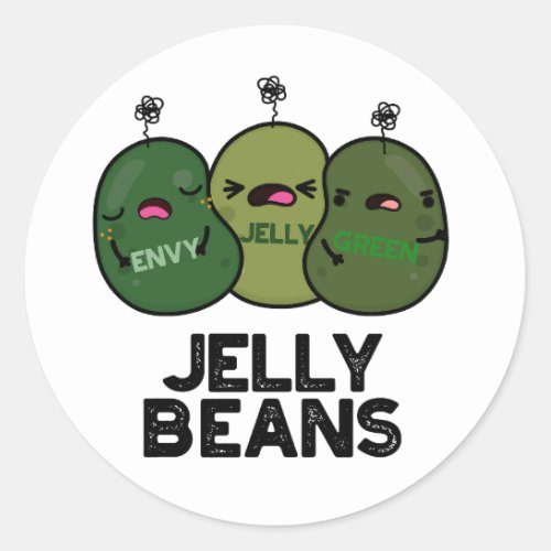 Jelly Beans Funny Jealous Candy Pun  Classic Round Sticker