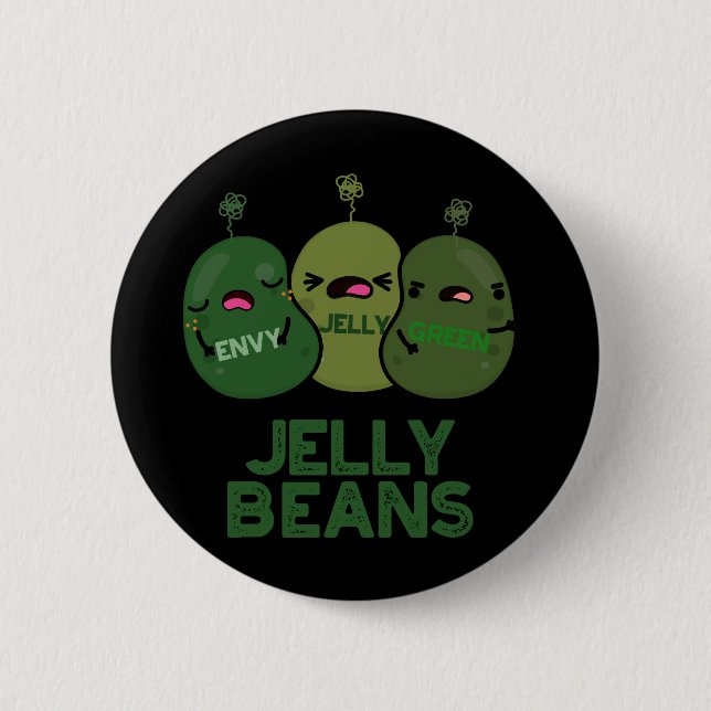 Jelly Beans Funny Jealous Candy Pun Dark BG Button (Front)