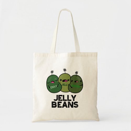 Jelly Beans Funny Jealous Candy Pun  Tote Bag