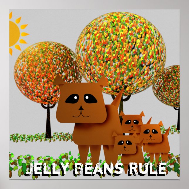 Jelly Beans Rule Poster (Front)